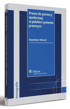 The cover of the book titled: Prawo do pomocy społecznej w polskim systemie prawnym