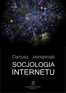 The cover of the book titled: Socjologia internetu