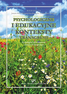 The cover of the book titled: Psychologiczne i edukacyjne konteksty transgresji. Psychological and educational contexts of transgression.