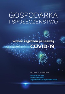 The cover of the book titled: Gospodarka i społeczeństwo wobec zagrożeń pandemią COVID-19
