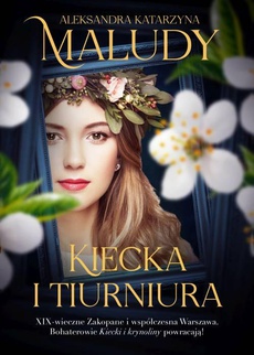 The cover of the book titled: Kiecka i tiurniura