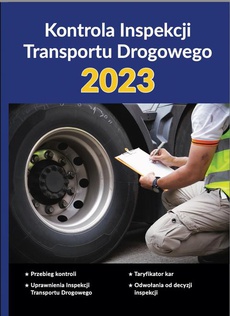 The cover of the book titled: Kontrola Inspekcji Transportu Drogowego 2023