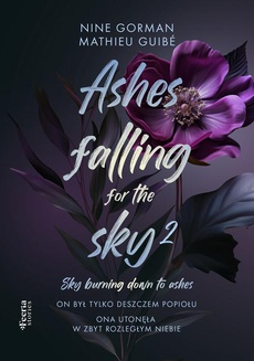 The cover of the book titled: Ashes falling for the sky Tom 2