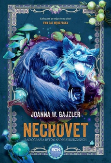 Okładka książki o tytule: Necrovet. Radiografia bytów nadprzyrodzonych