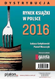 The cover of the book titled: Rynek książki w Polsce 2016. Dystrybucja