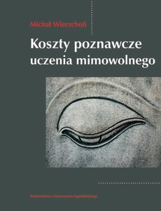 Обложка книги под заглавием:Koszty poznawcze uczenia mimowolnego