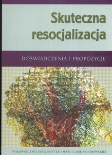 The cover of the book titled: Skuteczna resocjalizacja
