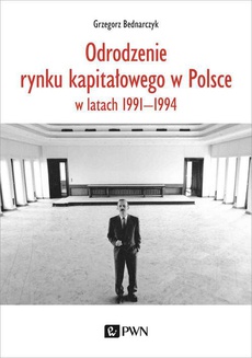 Okładka książki o tytule: Odrodzenie rynku kapitałowego w Polsce