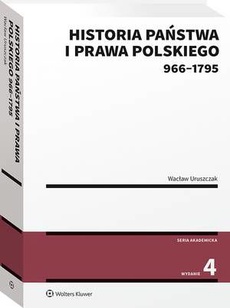 Обложка книги под заглавием:Historia państwa i prawa polskiego (966-1795)