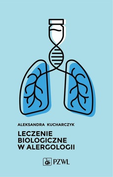 The cover of the book titled: Leczenie biologiczne w alergologii