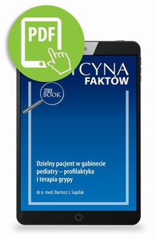 The cover of the book titled: Dzielny pacjent w gabinecie pediatry – profilaktyka i terapia grypy