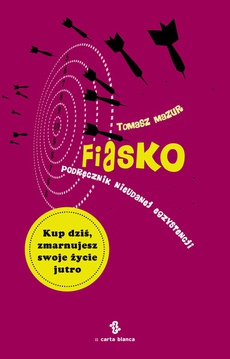 The cover of the book titled: Fiasko