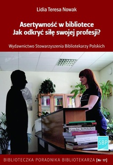 The cover of the book titled: Asertywność w bibliotece