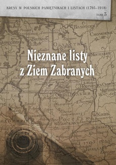 The cover of the book titled: Nieznane listy z Ziem Zabranych