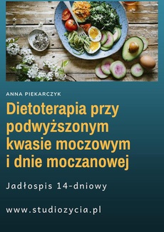 The cover of the book titled: Dietoterapia przy podwyższonym kwasie moczowym i dnie moczanowej
