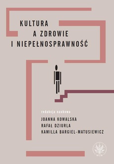 The cover of the book titled: Kultura a zdrowie i niepełnosprawność