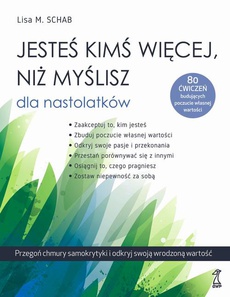 The cover of the book titled: Jesteś kimś więcej, niż myślisz dla nastolatków