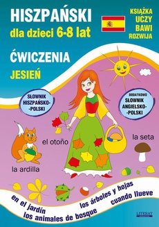 The cover of the book titled: Hiszpański dla dzieci 6-8 lat. Jesień. Ćwiczenia