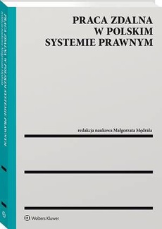 Okładka książki o tytule: Praca zdalna w polskim systemie prawnym