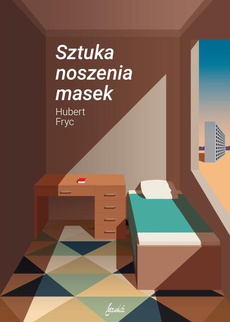 The cover of the book titled: Sztuka noszenia masek