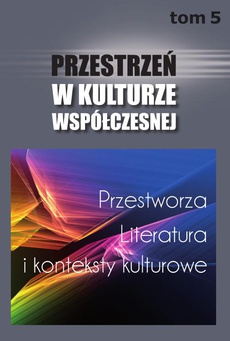 Обложка книги под заглавием:Przestworza. Literatura i konteksty kulturowe