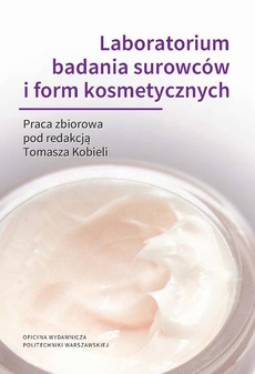 The cover of the book titled: Laboratorium badania surowców i form kosmetycznych