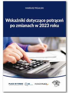 The cover of the book titled: Wskaźniki dotyczące potrąceń po zmianach w 2023 roku