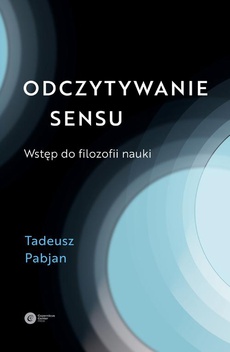 The cover of the book titled: Odczytywanie sensu