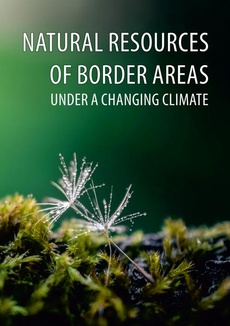 Okładka książki o tytule: NATURAL RESOURCES OF BORDER AREAS UNDER A CHANGING CLIMATE