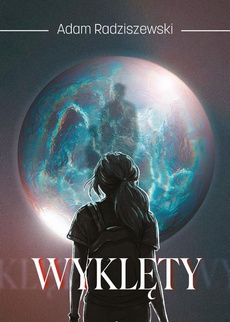 The cover of the book titled: Wyklęty