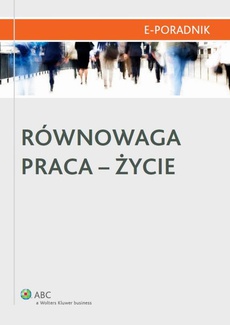 The cover of the book titled: Równowaga praca-życie