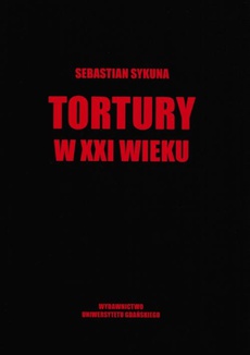 Обложка книги под заглавием:Tortury w XXI wieku
