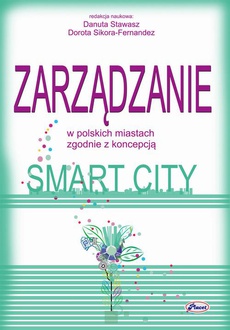 The cover of the book titled: Zarządzanie w polskich miastach zgodnie z koncepcją smart city