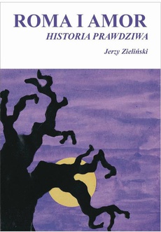 The cover of the book titled: Roma i Amor – historia prawdziwa