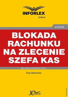 Okładka książki o tytule: Blokada rachunku na zlecenie szefa KAS