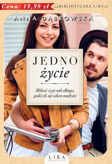 The cover of the book titled: Jedno życie
