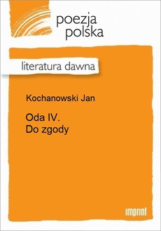 Okładka książki o tytule: Oda IV. Do zgody