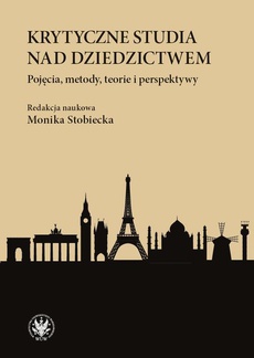 The cover of the book titled: Krytyczne studia nad dziedzictwem