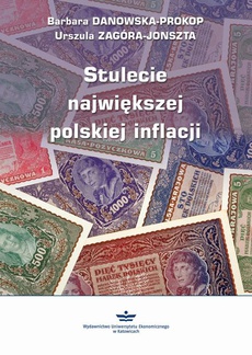 Обложка книги под заглавием:Stulecie największej polskiej inflacji