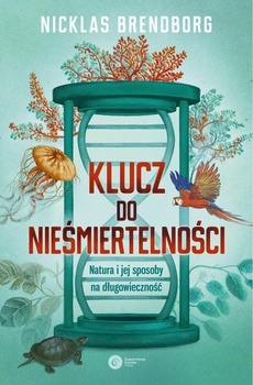 The cover of the book titled: Klucz do nieśmiertelności