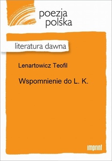 Обложка книги под заглавием:Wspomnienie do L. K.