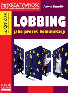 Обложка книги под заглавием:Lobbing jako proces komunikacji