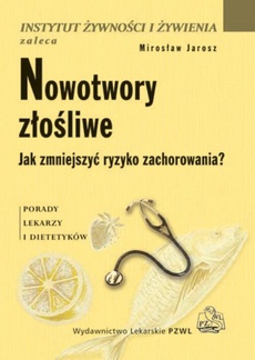 Обложка книги под заглавием:Nowotwory złośliwe