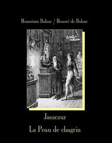 The cover of the book titled: Jaszczur. La Peau de chagrin