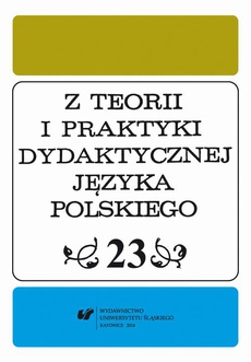 The cover of the book titled: "Z Teorii i Praktyki Dydaktycznej Języka Polskiego". T. 23