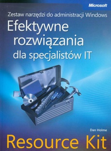 The cover of the book titled: Zestaw narzędzi do administracji Windows: efektywne rozwiązania dla specjalistów IT Resource Kit
