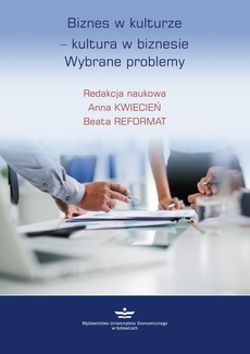 The cover of the book titled: Biznes w kulturze – kultura w biznesie