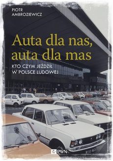 Обкладинка книги з назвою:Auta dla nas, auta dla mas