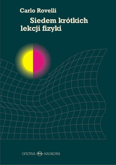 Обложка книги под заглавием:Siedem krótkich lekcji fizyki
