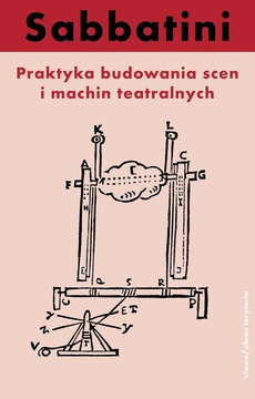 The cover of the book titled: Praktyka budowania scen i machin teatralnych